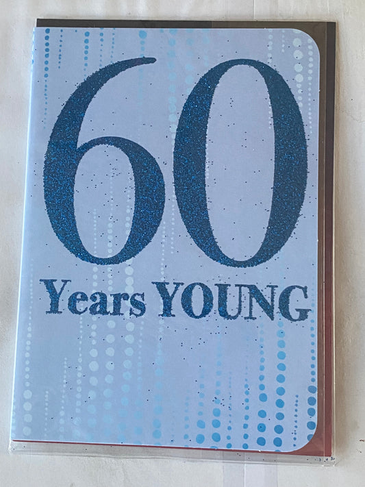 Mens Male Age 60 60th Sixty Sixtieth 60 Years Young Birthday Card Blue Words/Dots Glitter Detail(OTB17477)