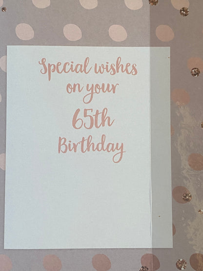 Ladies Female Age 65 65th Sixty-Five Sixty-Fifth 65 Years Young! Birthday Card Grey/Gold/Pink Words/Dots Glitter Detail(OTB17478)