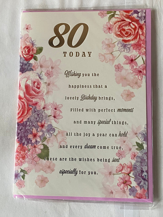 Ladies/Female Age 80 80th Eighty Eightieth 80 Today Birthday Card Pink/Purple Flowers/Silver Words Glitter/Foil Detail(PH47333A)