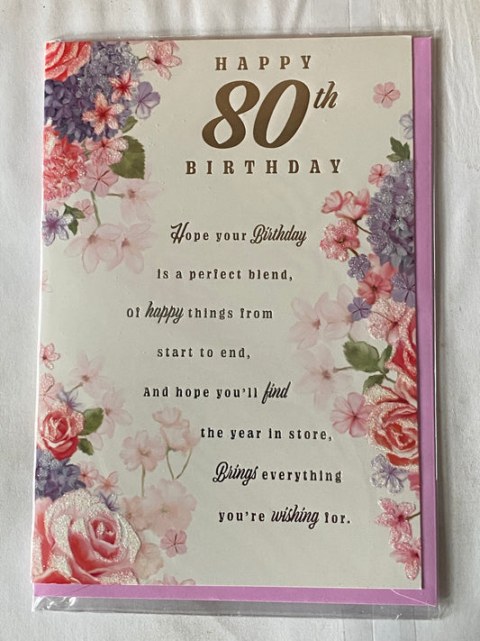 Ladies/Female Age 80 80th Eighty Eightieth Happy 80th Birthday Card Pink/Purple Flowers/Silver Words Glitter/Foil Detail(PH47333E)