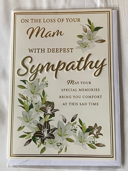 On The Loss of Your Mam With Deepest Sympathy Card Condolence White+Gold Lilies/Gold Words Foil Detail(PH47362A)