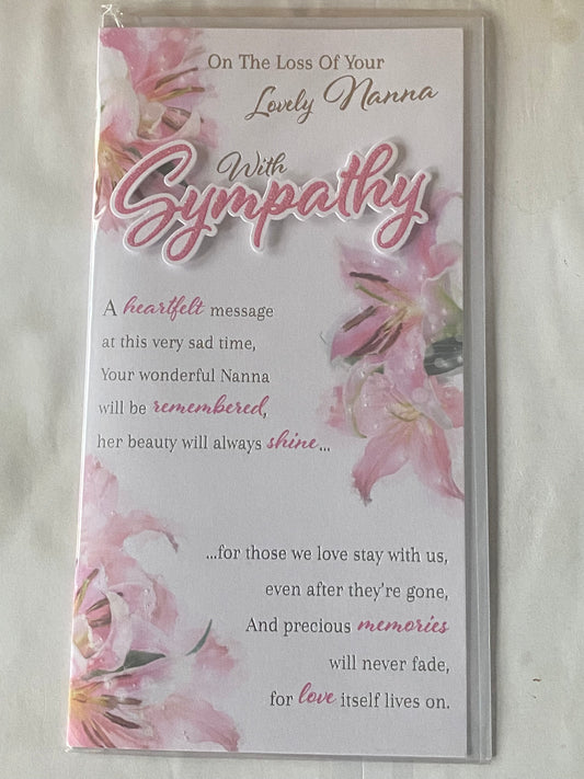 On The Loss Of Your Lovely Nanna With Sympathy Card Condolence White/Pink/Silver Flowers/Words 3D/Glitter/Foil Detail(PRELUDE42926)