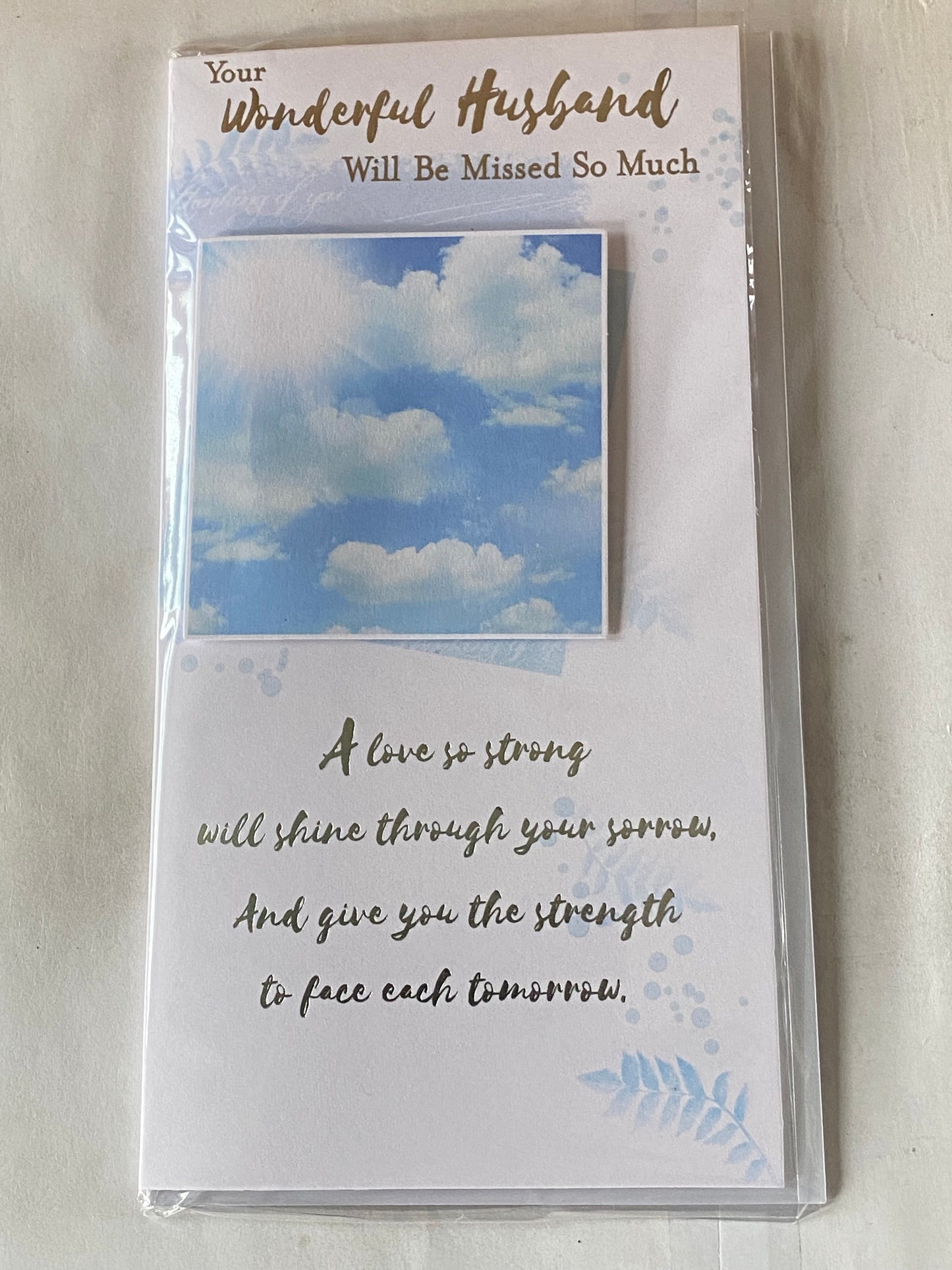 Your Wonderful Husband Will Be Missed So Much Husband Sympathy Card Condolence Clouds/Words 3D/Foil Detail(PRELUDE42924)