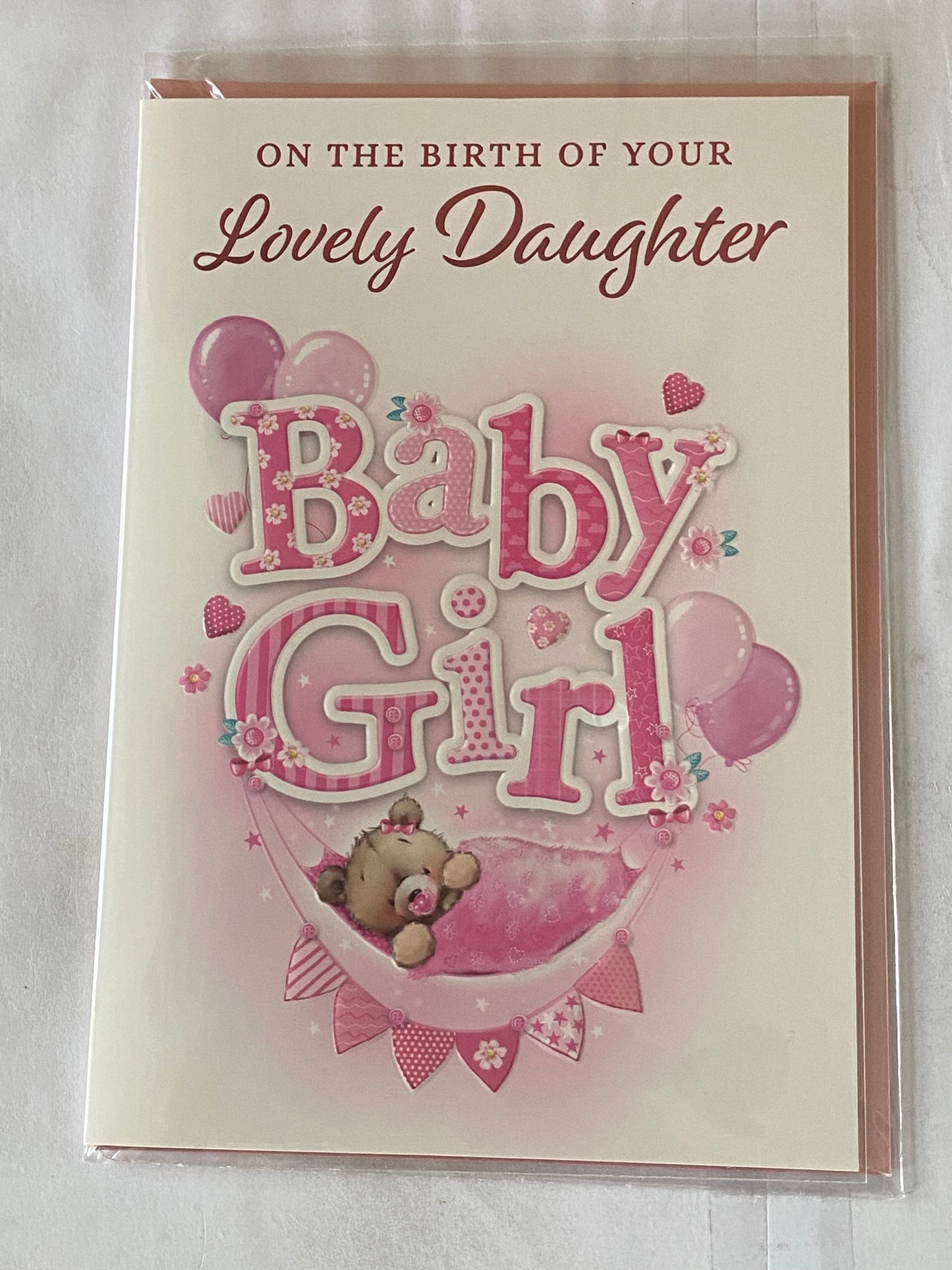 On The Birth of Your Lovely Daughter New Baby Girl Born Card Teddy/Pink Hammock/Pink Balloons Foil Detail(VA214E)