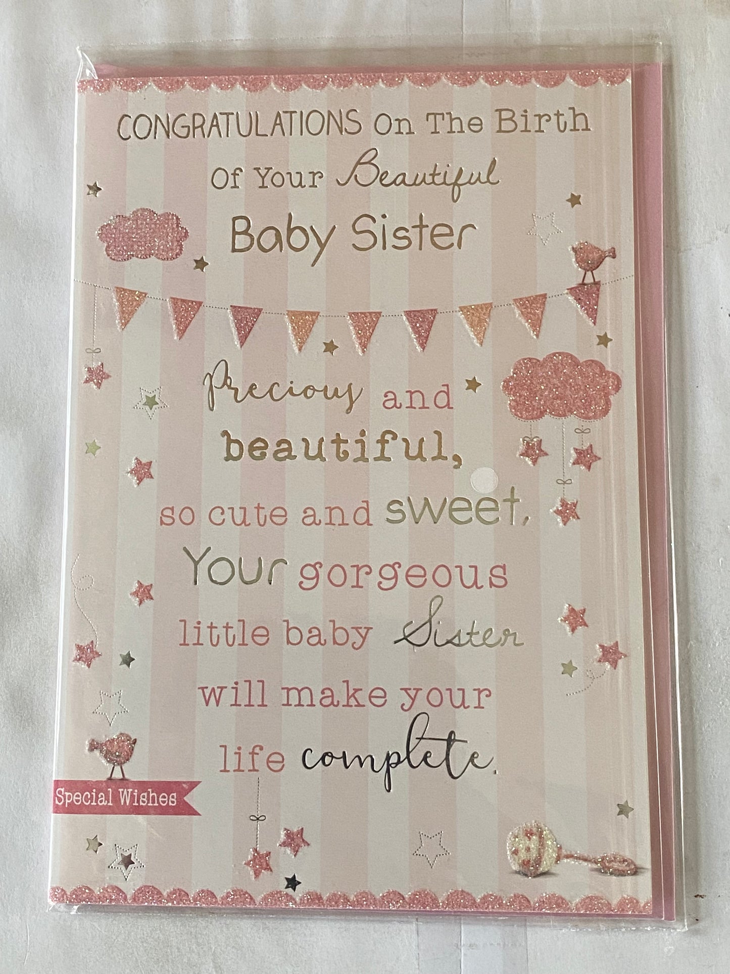 Congratulations On The Birth Of Your Beautiful Baby Sister Special Wishes New Baby Girl Born Card Pink/Silver Words/Stripes/Bunting Glitter/Foil Detail(PH41078E)