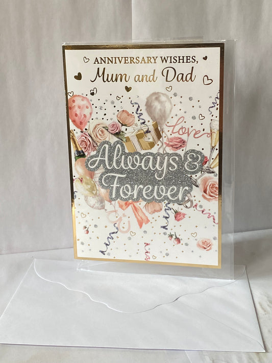 Anniversary Wishes Mum And & Dad Always & Forever On Your Wedding Anniversary Card Balloons/Streamers/Words(PH48410A)