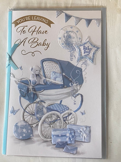 You're Leaving To Have A Baby Boy Card White/Blue Teddy/Pram/Balloons/Presents Ribbon/Foil Detail(PRELUDE45547)