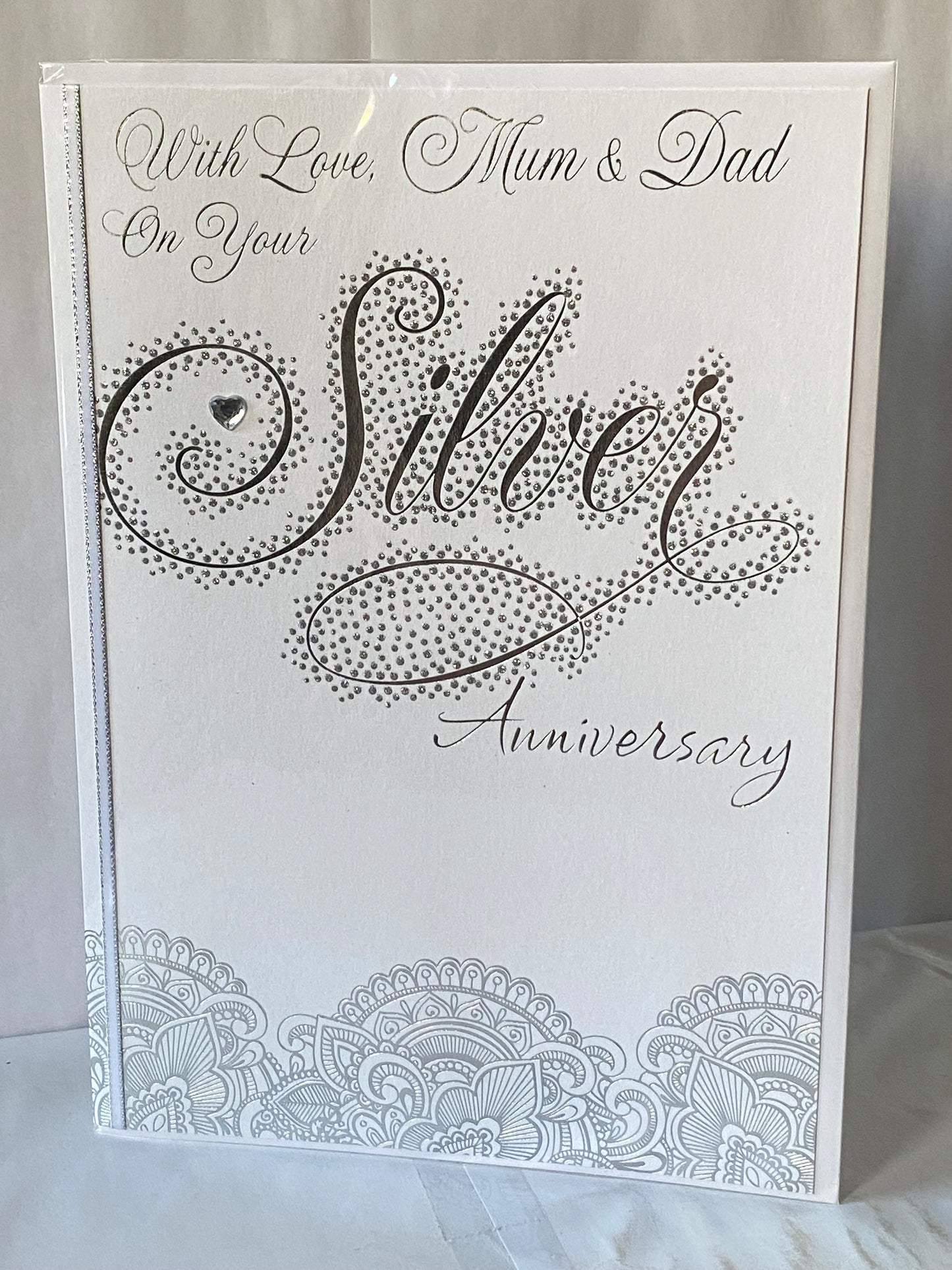 With Love Mum & Dad On Your Silver Anniversary 25th Wedding Anniversary Card Silver Words Heart Gem/Ribbon/Glitter/Foil Detail Larger Size Card(HGP087)