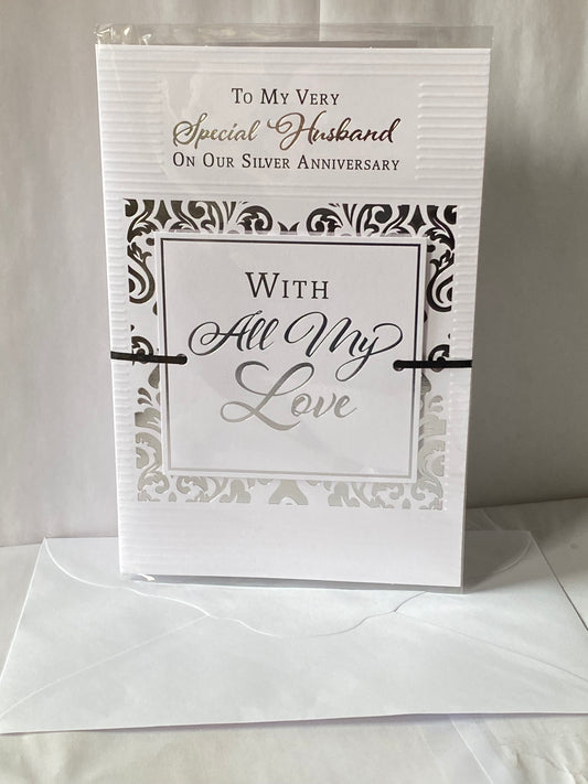 To My Very Special Husband On Our Silver Anniversary With All My Love 25th Wedding Anniversary Card White/Silver/Black Words 3D/Ribbon/Foil Detail(PRELUDE47286)