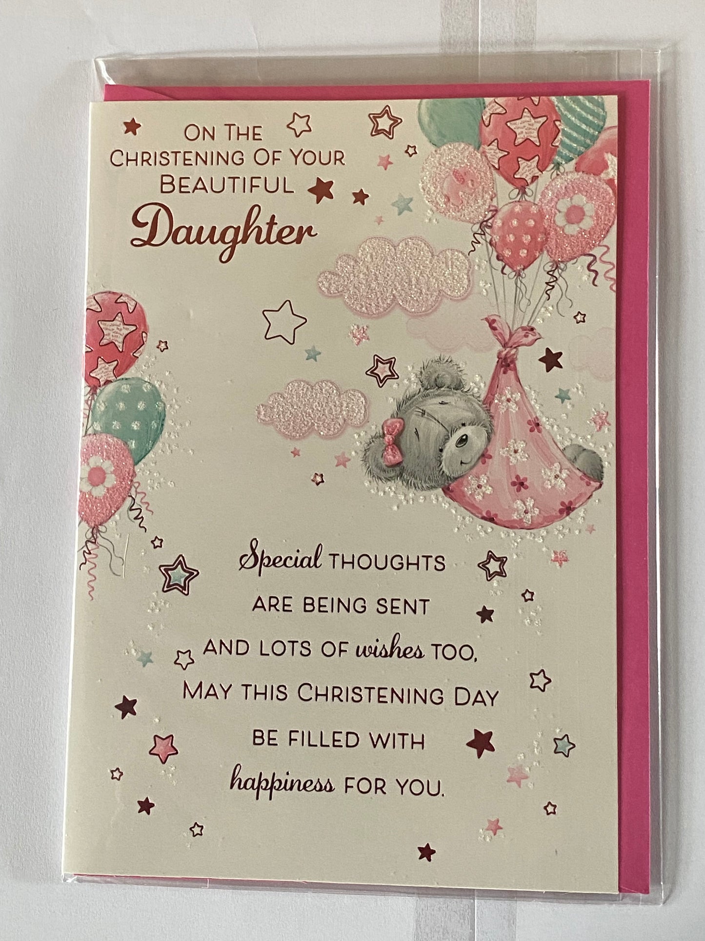 On The Christening Of Your Beautiful Daughter Christening Card Daughter's Christening Day Card Grey Teddy/Pink Blanket/Balloons Glitter/Foil Design(PH44847E)