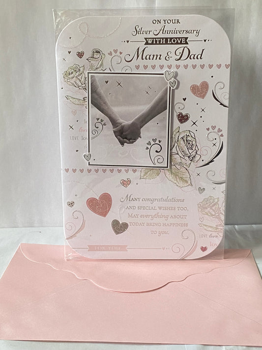 On Your Silver Anniversary With Love Mam & Dad 25th Wedding Anniversary Card Holding Hands 3D/Glitter/Foil Detail(PRELUDE41537)