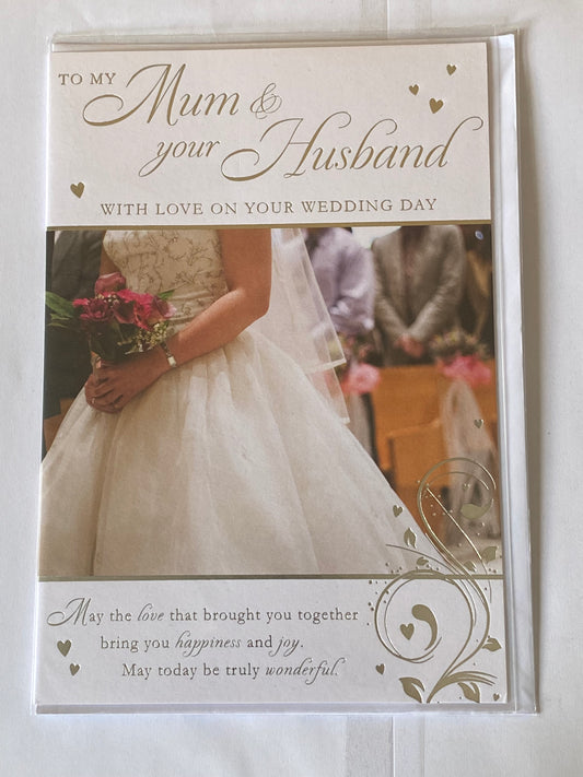 To My Mum & Your Husband With Love On Your Wedding Day Card Bride/Groom Foil Detail(MT1151)