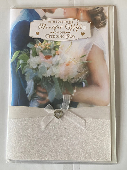 With Love To My Beautiful Wife On Our Wedding Day Card Bride & Groom 3D/Ribbon/Diamonte Heart/Glitter/Foil Detail(PRELUDE43215)