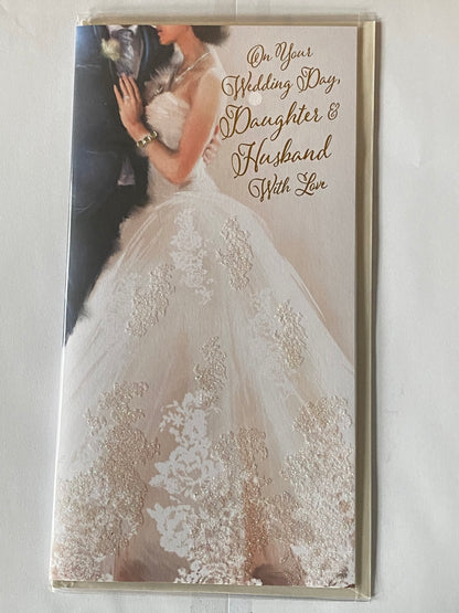 On Your Wedding Day Daughter & And Husband With Love Wedding Day Card Bride+Groom Gems/Glitter/Foil Detail(PRELUDE43202)