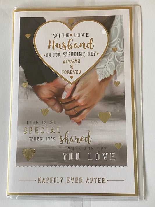 With Love Husband On Our Wedding Day Always & Forever Wedding Day Card My Husband Bride & Groom Hands/Hearts 3D/Foil Detail(PRELUDE43212)