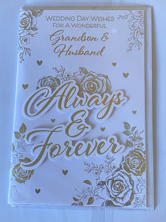 Wedding Day Wishes For A Wonderful Grandson & Husband Always & Forever On Your Wedding Day Card White/Gold Roses/Words 3D/Foil Detail(PRELUDE45570)