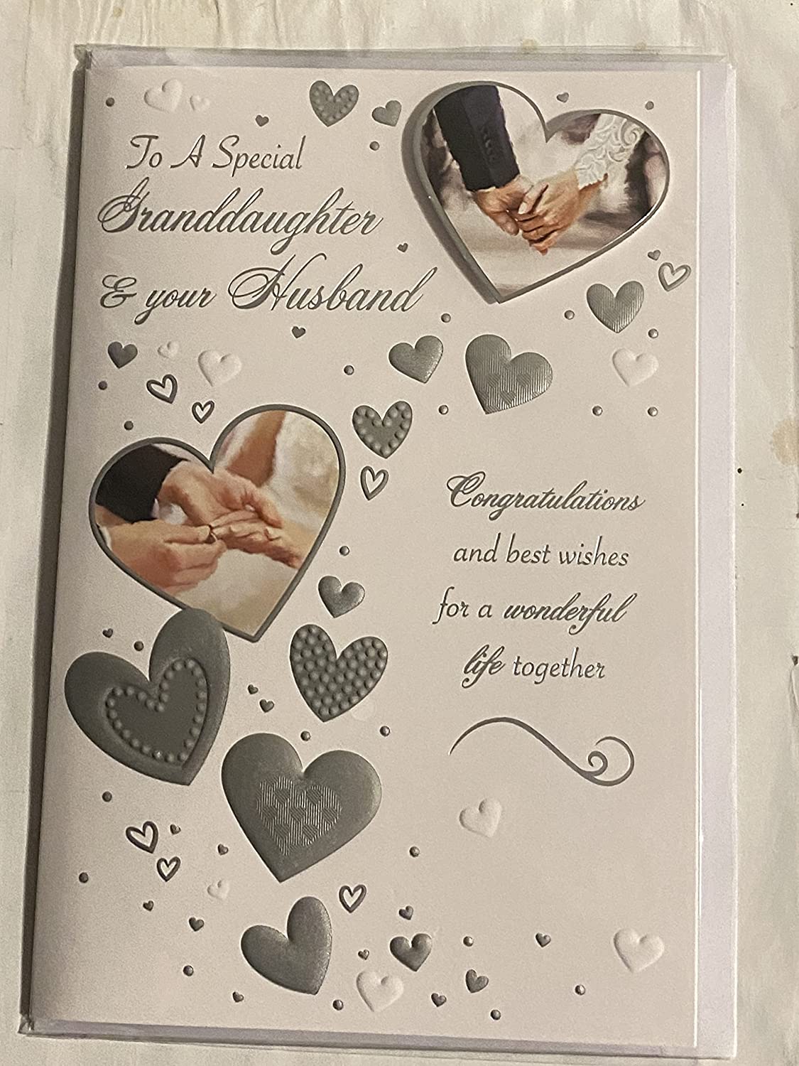 To A Special Granddaughter & Your Husband On Your Wedding Day Card Hands/Hearts/Silver Words 3D/Foil Detail(PRELUDE48745)