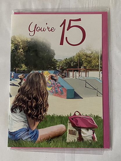 Girls Female Age 15 15th Fifteen Fifteenth You're 15 Birthday Card Girl/Skate Park Foil Detail(PH47350E)