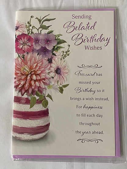 Ladies/Female/Girls Sending Belated Birthday Wishes Belated Birthday Card Multi Flowers/Stripe Vase Glitter/Foil Detail