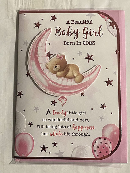 A Beautiful Baby Girl Born In 2023 Card New Baby Your Daughter Born Birth Card Teddy/Pink Moon/Words 3D/Foil Detail