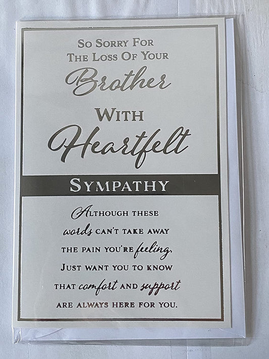 So Sorry For The Loss of Your Brother With Heartfelt Sympathy Card Condolence White/Silver Words Foil Detail(PH45876A)