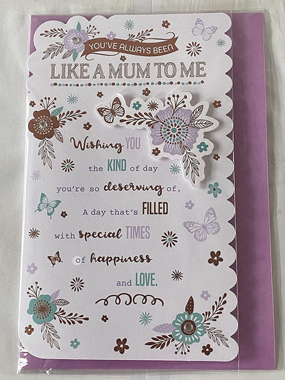 You've Always Been Like A Mum To Me Mother's Day Mothers Day Card Flowers/Words 3D/Gems/Foil Detail